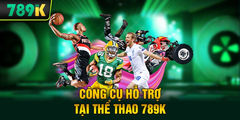 Các tính năng chuyên nghiệp trên sảnh thể thao 789K