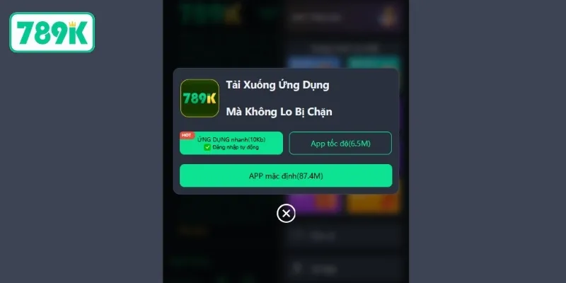 Cách cài đặt app 789K trên điện thoại Android