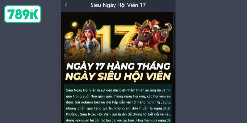 Khuyến Mãi 789K - Các Sự Kiện Hấp Dẫn Dành Cho Hội Viên 1 Khuyến mãi 789K ngày 17 cực hấp dẫn với phần thưởng giá trị